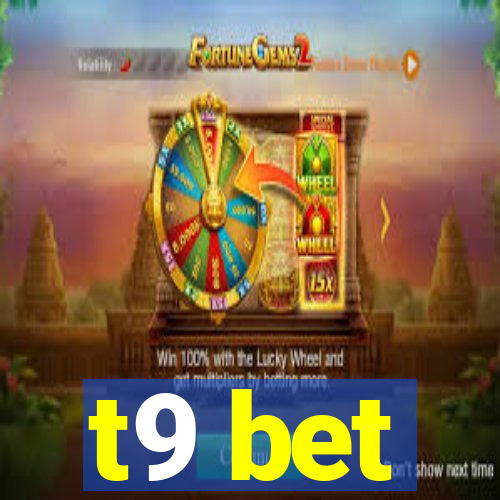 t9 bet